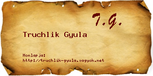 Truchlik Gyula névjegykártya